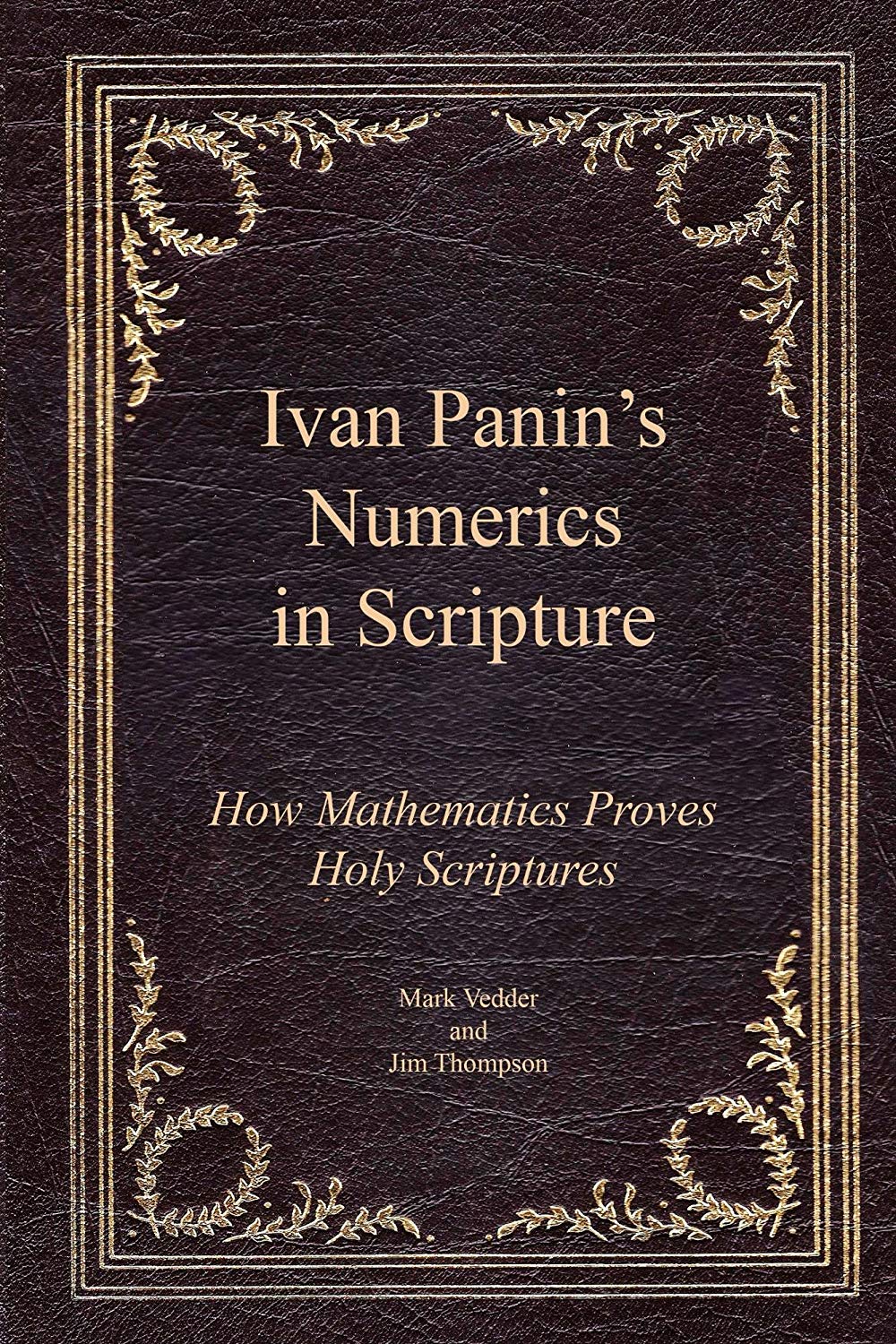 Ivan Panin's numerics in scripture